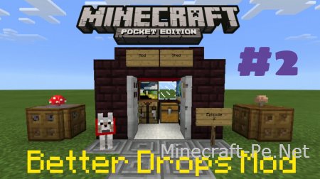 Мод Better Drops для Minecraft PE 0.13.1